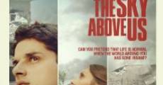 The Sky Above Us film complet