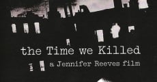 Filme completo The Time We Killed