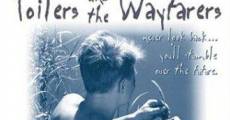 Filme completo The Toilers and the Wayfarers