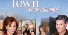 The Town That Came A-Courtin' film complet