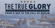 The True Glory film complet