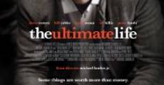 The Ultimate Life film complet
