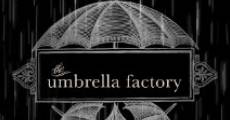 Filme completo The Umbrella Factory