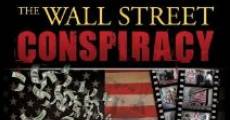 The Wall Street Conspiracy (2012)