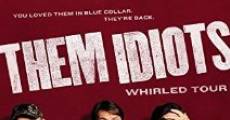 Them Idiots Whirled Tour film complet