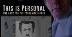This Is Personal: The Hunt for the Yorkshire Ripper film complet