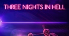 Three Nights in Hell streaming