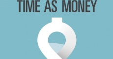 Filme completo Time As Money: A Documentary About Time Banking