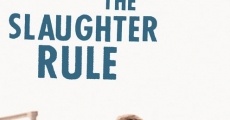 The Slaughter Rule film complet