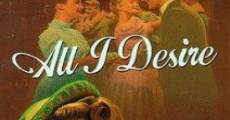 All I Desire film complet