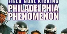The Garbage Picking Field Goal Kicking Philadelphia Phenomenon film complet