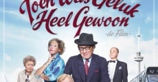 Toen was geluk heel gewoon: De film film complet