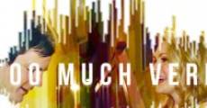 Filme completo Too Much Verb