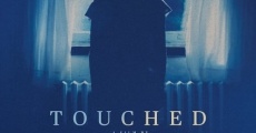 Touched film complet