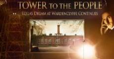 Tower to the People-Tesla's Dream at Wardenclyffe Continues film complet