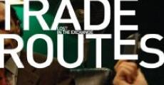 Filme completo Trade Routes