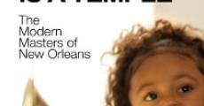 Tradition Is a Temple: The Modern Masters of New Orleans (2013)