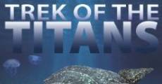 Trek of the Titans streaming