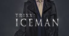 Filme completo Trixx: Iceman