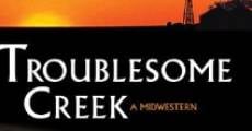 Troublesome Creek: A Midwestern streaming