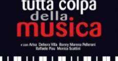 Tutta colpa della musica (2011)