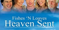 Fishes 'n Loaves: Heaven Sent (2016)