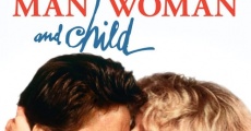 Man, Woman and Child film complet