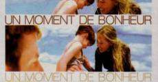 Un moment de bonheur (2001)