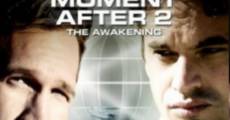 The Moment After 2: The Awakening streaming