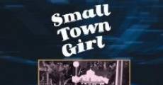 Small Town Girl film complet