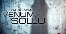 Unakkenna Venum Sollu streaming