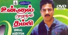 Unnal Mudiyum Thambi film complet