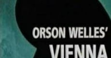 Orson Welles' Vienna streaming