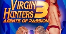 Filme completo Virgin Hunters 3: Agents of Passion