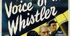Voice of the Whistler film complet