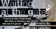 Waiting at the Gate (2007)
