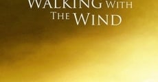 Walking With the Wind