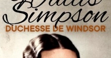 Wallis Simpson, duchesse de Windsor : celle par qui le scandale arriva streaming