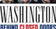 Washington: Behind Closed Doors streaming