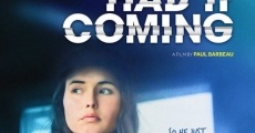 We Had It Coming film complet