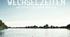 Filme completo Wechselzeiten - Auf dem Weg zum ersten Triathlon