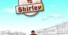 Welcome to Shirley streaming