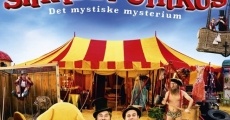 Sikke Et Cirkus - Det Mystiske Mysterium streaming