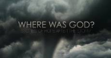 Where Was God? (Documentary) streaming