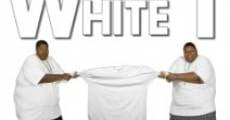 Filme completo White T