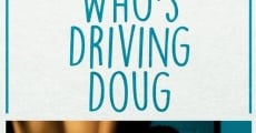 Who's Driving Doug streaming
