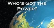 Filme completo Who's Got the Power?
