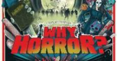Why Horror? streaming