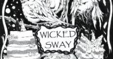 Wicked Sway (2014)