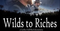 Wilds to Riches streaming